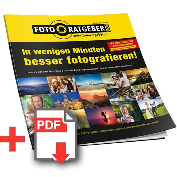 Fotografieren Lernen mit dem Foto Ratgeber PDF und als gedrucktes Heft